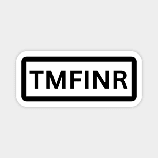 TMFINR Magnet