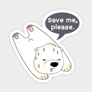 Save earth! Save polar bears! Magnet