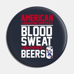 American made with blood, sweat & beers - 2.0 Pin