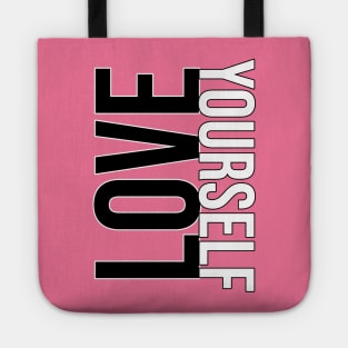 Love yourself Tote