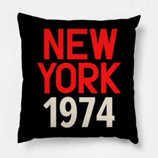 Iconic New York Birth Year Series: Timeless Typography - New York 1974 Pillow