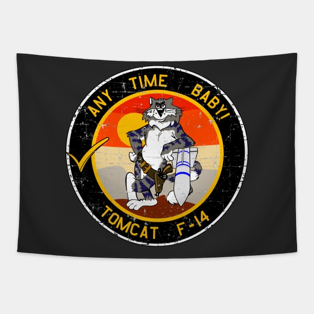 F-14 Tomcat Any Time Baby! - grunge style Tapestry by TomcatGypsy