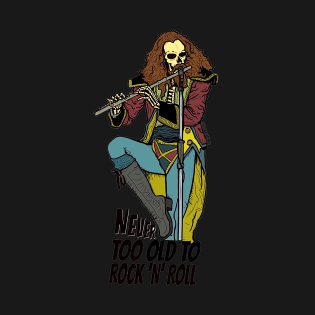 Never Too Old To Rock And Roll - Jethro Tull by maroonbeard