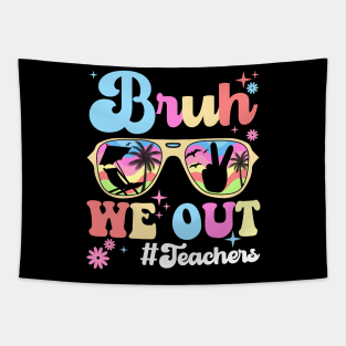 Bruh We Out Happy Last Day Of School Teacher Boy Girl Summer Tapestry