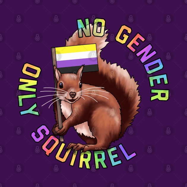 No Gender. Only Squirrel by Art by Veya