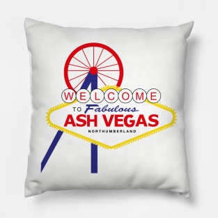 Welcome to Ash Vegas - Ashington Pillow