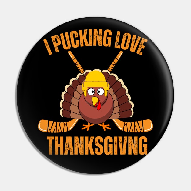 I Pucking Love Thanksgiving Turkey Pin by Illustradise