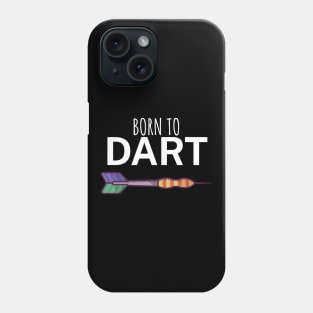 Born to dart Phone Case