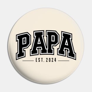 Papa Est. 2024 Pin