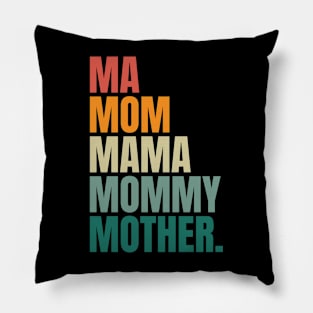 Ma Mom Mama Pillow