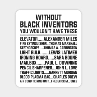 History of Forgotten Black Inventors Black History Month Magnet