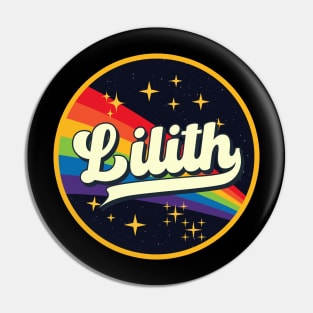 Lilith // Rainbow In Space Vintage Style Pin