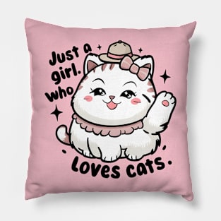 Just a Girl Who Loves Cats & a cute white kitten smiles happy Pillow