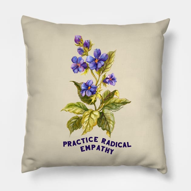 Practice Radical Empathy Pillow by FabulouslyFeminist