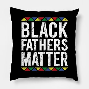 Black Fathers Matter Pillow