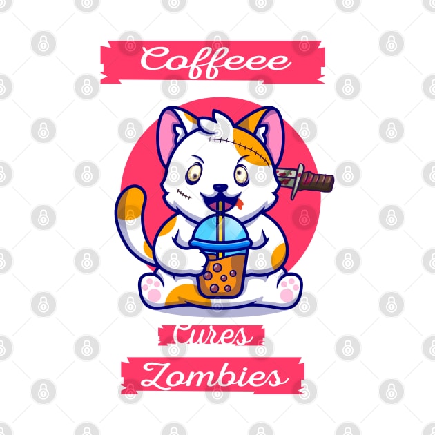 coffee zombie cat coffee cures zombies  gift for cat lovers coffee addict zombies lovers. by Mikaels0n