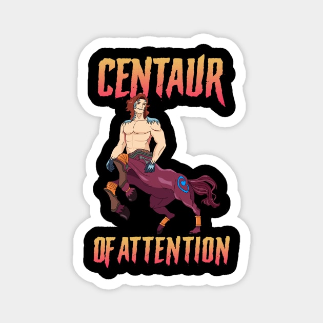 Funny Centaur of Attention Pun Greek Mythology Magnet by theperfectpresents