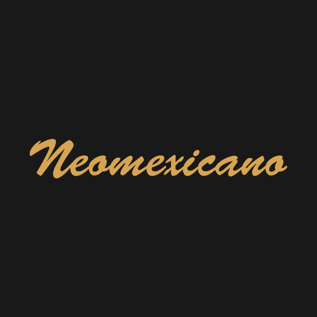 Neomexicano by Novel_Designs