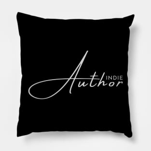 Indie Author - a proud statement for independent writers / authors Pillow