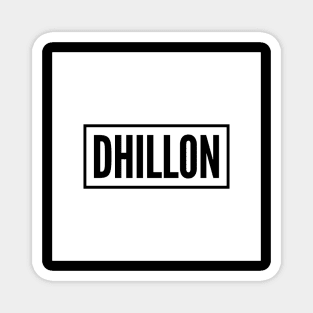 Dhillon is the name of a Jatt Tribe Magnet