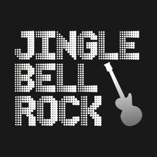 JINGLE BELL ROCK T-Shirt