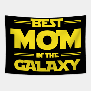 Best Mom In The Galaxy: Gift For Mom Tapestry