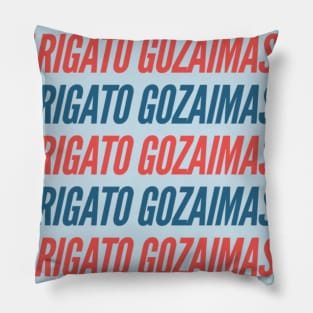 Arigato Gozaimasu Pillow