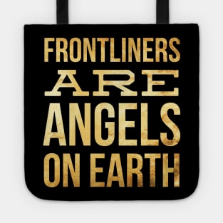 Nurse Frontliners Are Angels On Earth Tote