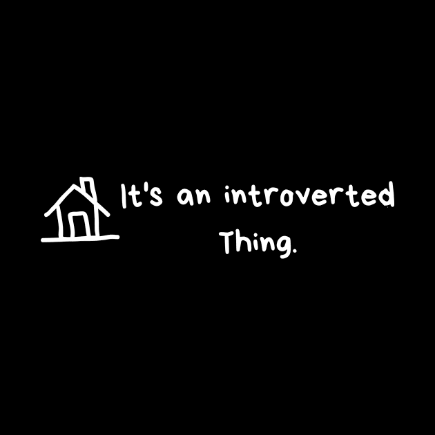 It's an introverted thing by GOT A FEELING