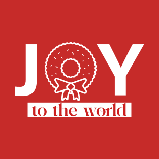 Joy to the world T-Shirt