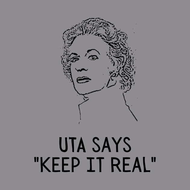 Uta says "Keep It Real" by WearablePSA