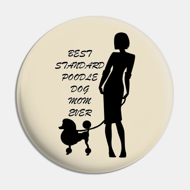 Best standard poodle dog mom ever Pin by PRINT-LAND