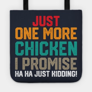 just one more chicken i promise ha ha just kidding ! Tote