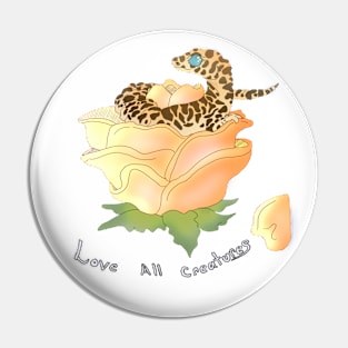 Love all creatures gecko edition Pin