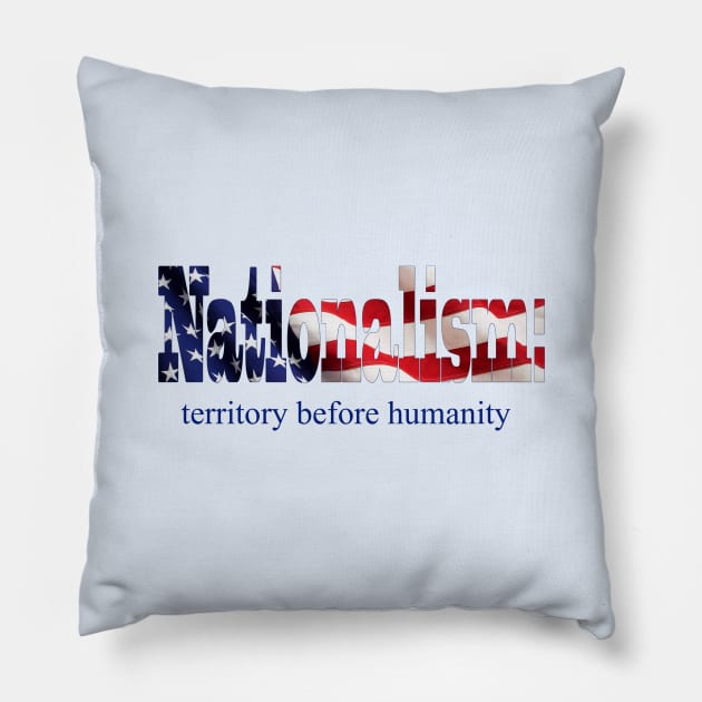 Nationalism Pillow by bluehair