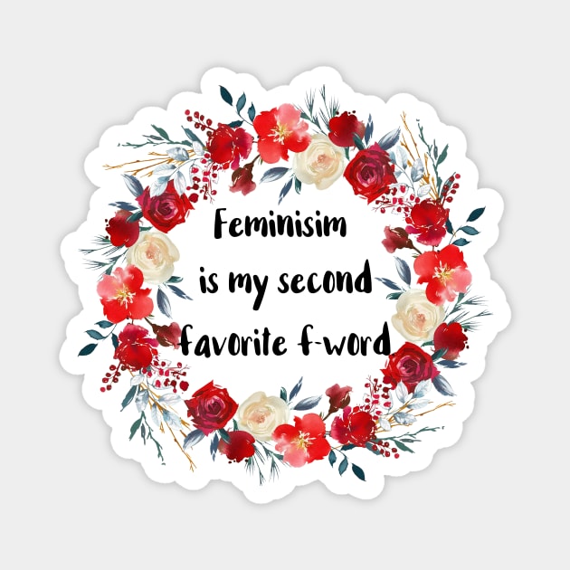 Second Favorite F Word Magnet by chicalookate