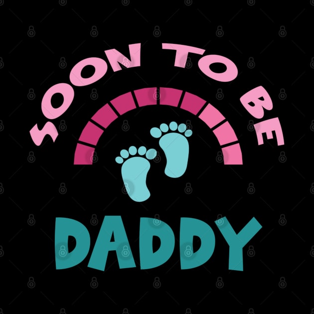 Soon To Be Daddy, New Dads, Dad to Be, New Fathers, Fatherhood Text Design by BirdsnStuff