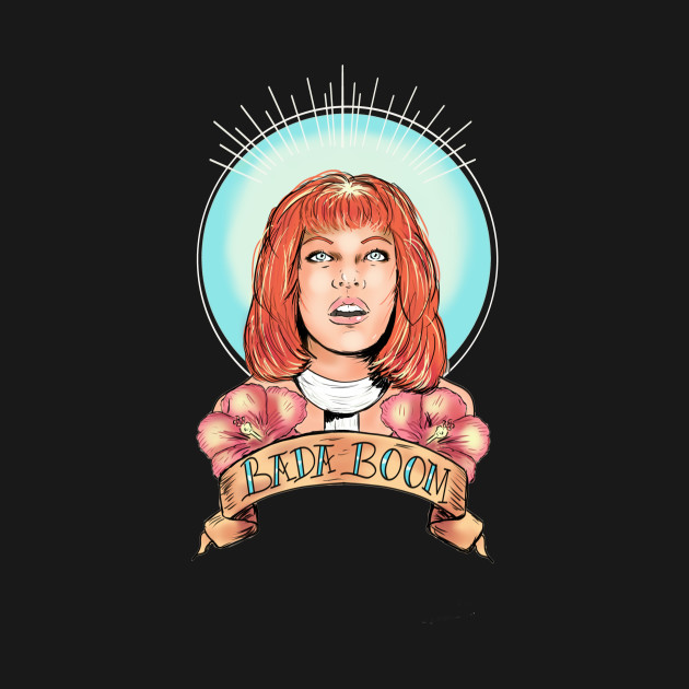 Disover St. Leeloo of the Big Bada Boom! - Sci Fi - T-Shirt