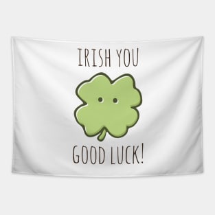 Irish You Good Luck! Tapestry