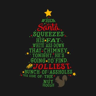 Jolliest Bunch of A-holes T-Shirt