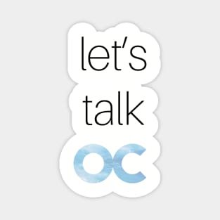 Let's Talk OC- Apparel Magnet