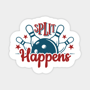 Split Happens Bowling Humor Pun Magnet