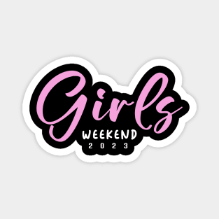 Girls' Weekend 2023 Magnet