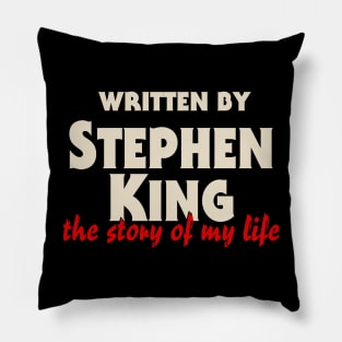 The story of my life Pillow