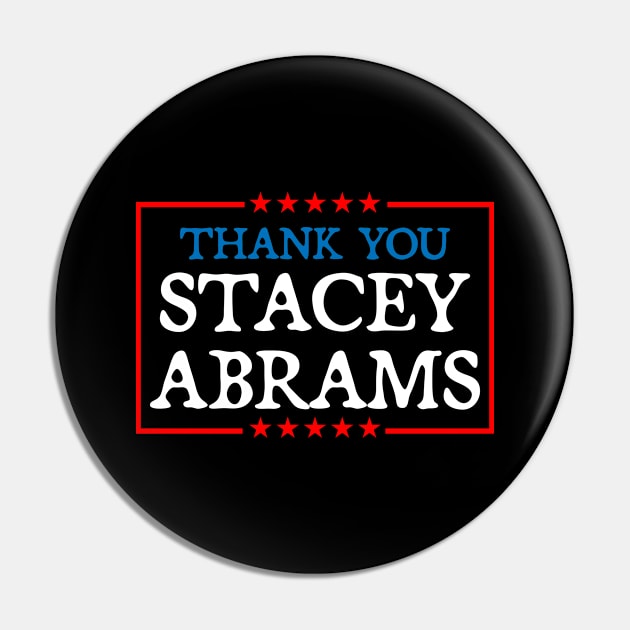 Thank You Georgia, Thank You Stacey Abrams Pin by Attia17