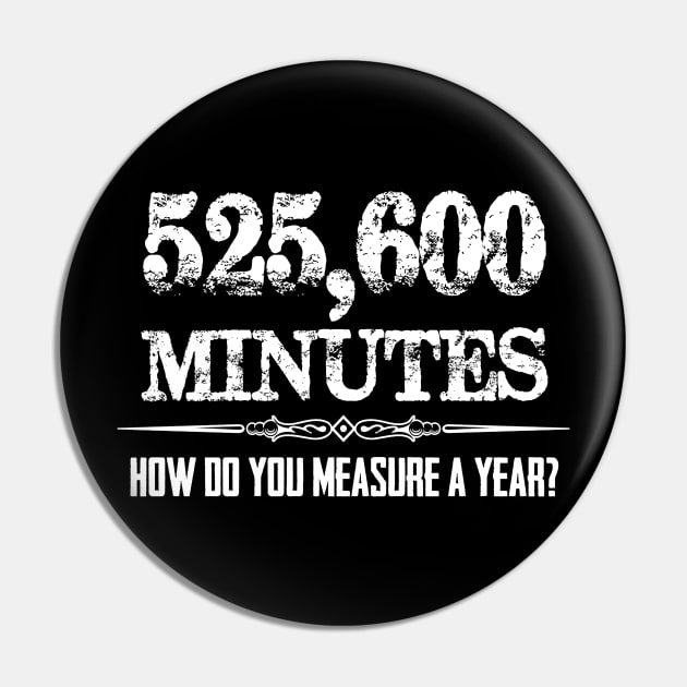 525600 Minutes Musical Theatre Shirts and More Pin by merkraht