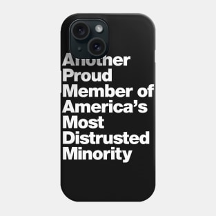 Anti-Religion Humor Distrusted Minority - Atheist design Phone Case