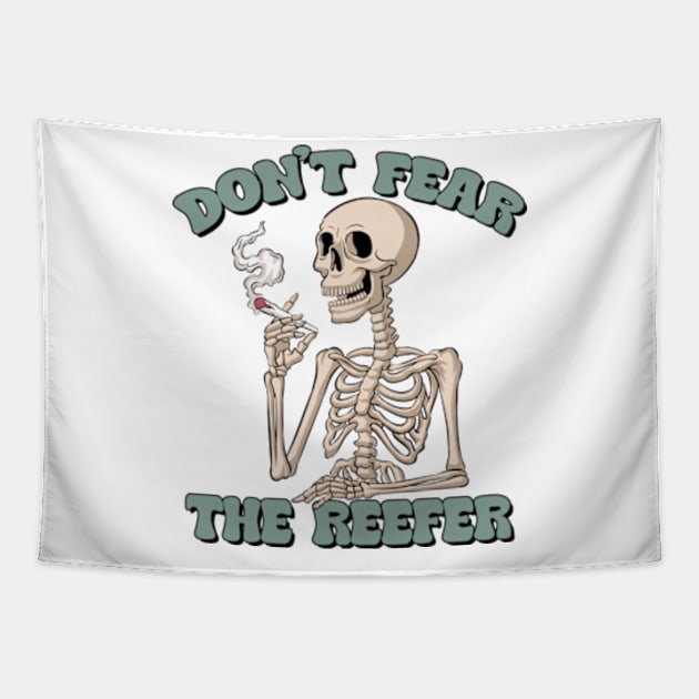 Don't Fear the Reefer Tapestry by Cun-Tees!