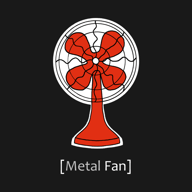 Metal Fan by WaywardMuse