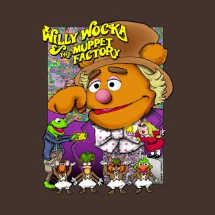 Willie Wocka and the Muppet Factory T-Shirt